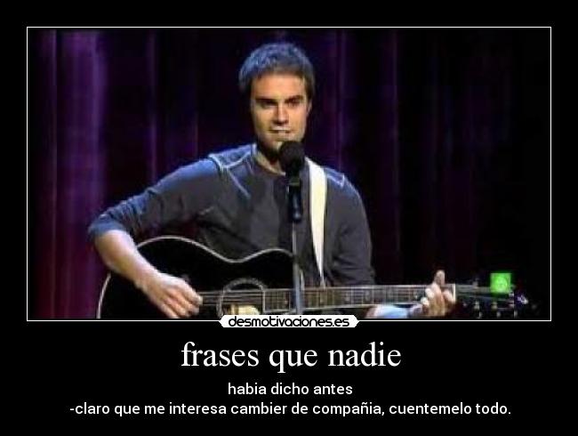 frases que nadie -