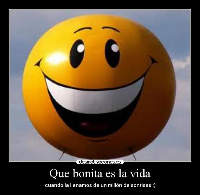 Que bonita es la vida - 