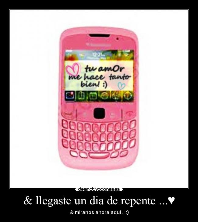 & llegaste un dia de repente ...♥ - & miranos ahora aqui .. :)