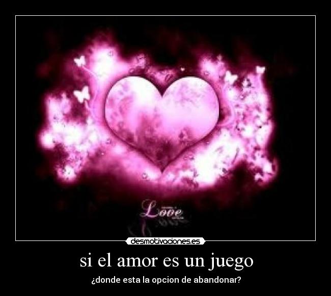 carteles amor desamor desmotivaciones
