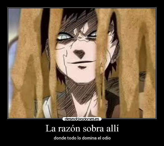 La razón sobra allí -