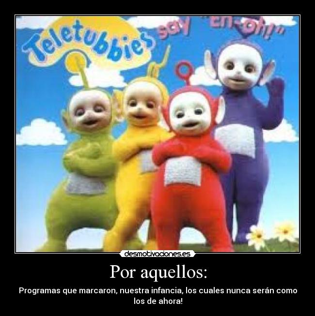 carteles teletubbies desmotivaciones