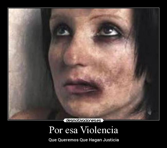 Por esa Violencia -