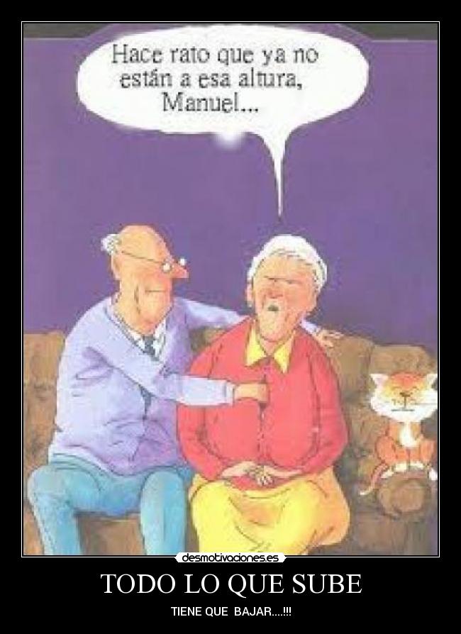 TODO LO QUE SUBE - TIENE QUE BAJAR....!!!