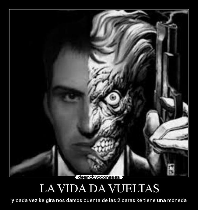 LA VIDA DA VUELTAS -