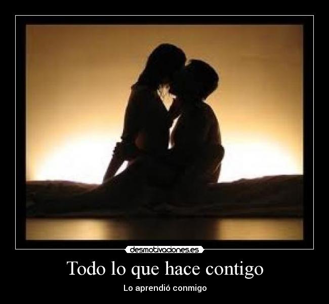 Todo lo que hace contigo - 