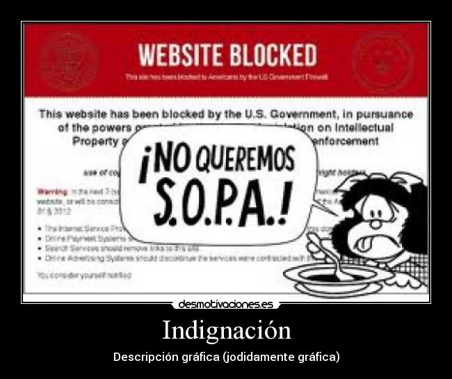 Indignación - Descripción gráfica (jodidamente gráfica)