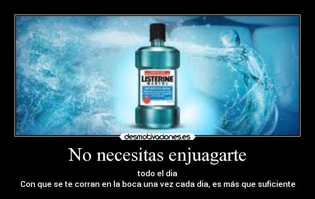No necesitas enjuagarte - 