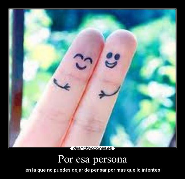 Por esa persona -