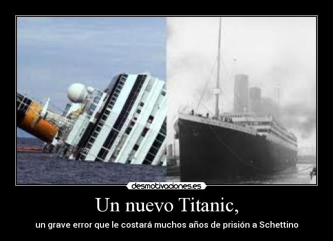 Un nuevo Titanic, -