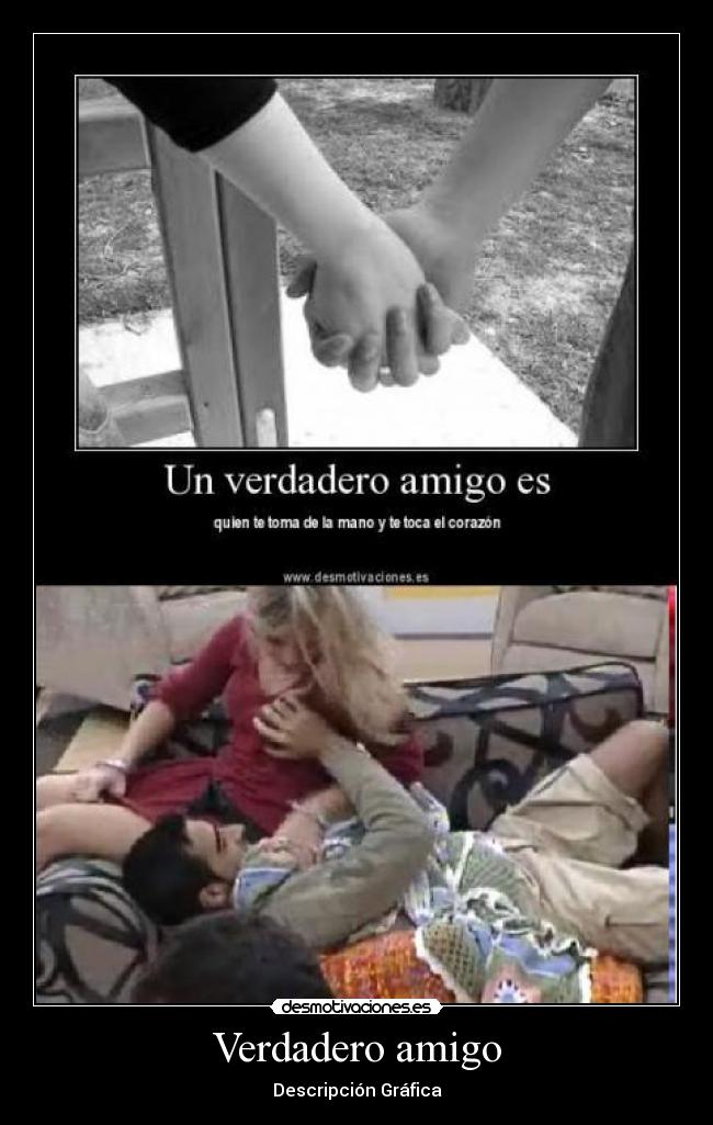 Verdadero amigo - Descripción Gráfica