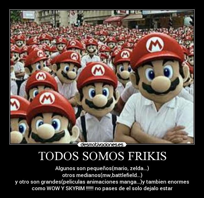 TODOS SOMOS FRIKIS -