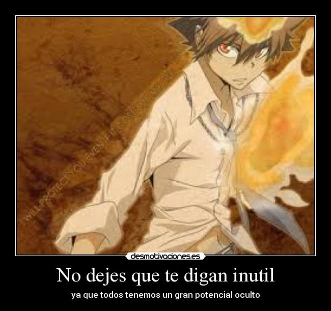 No dejes que te digan inutil -