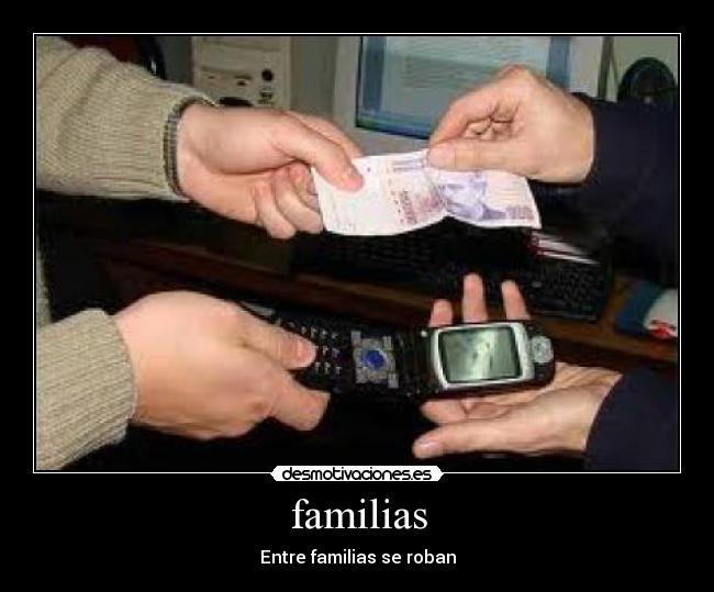 familias - Entre familias se roban