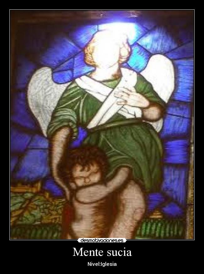 Mente sucia - Nivel:Iglesia