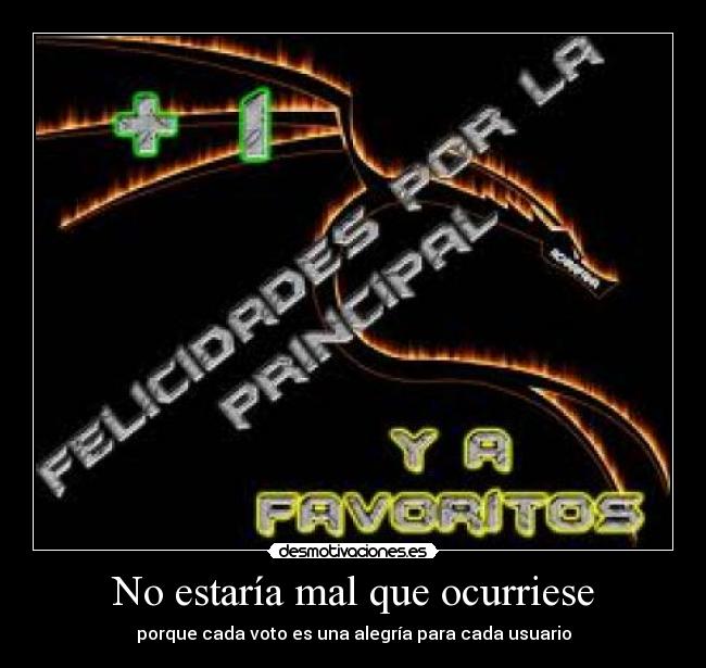 No estaría mal que ocurriese - 