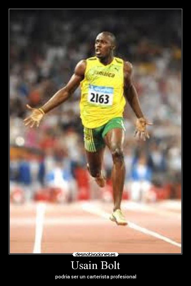 Usain Bolt - podria ser un carterista profesional