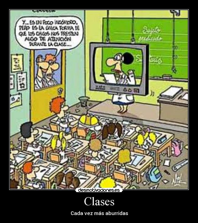 Clases - Cada vez más aburridas