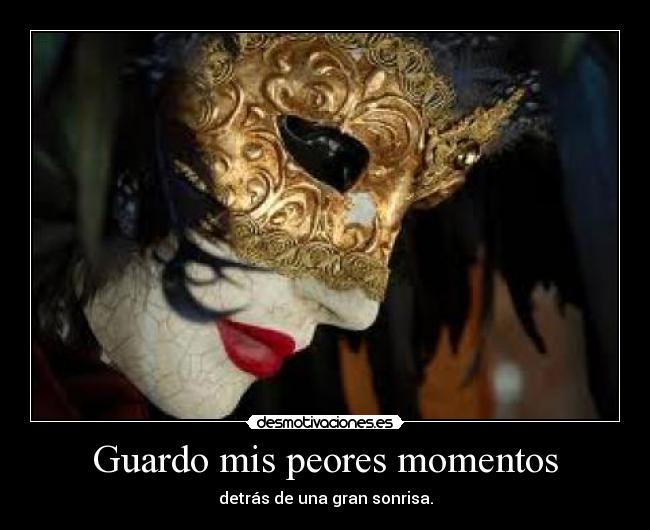 Guardo mis peores momentos - 