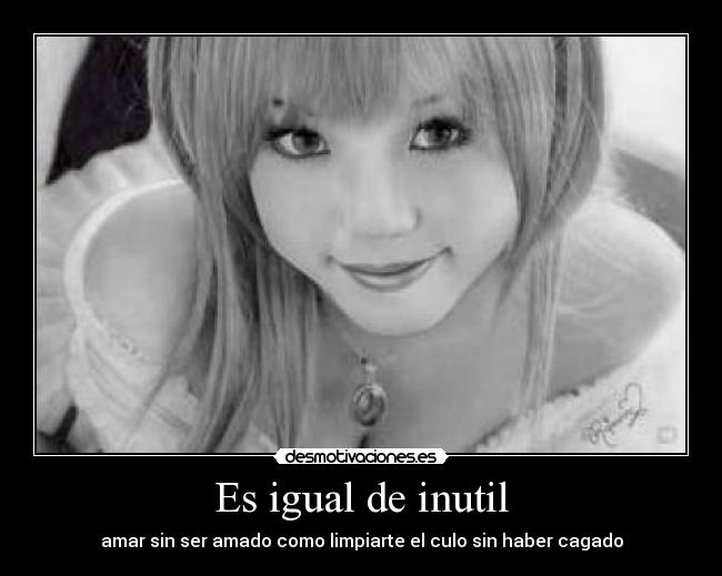 Es igual de inutil -