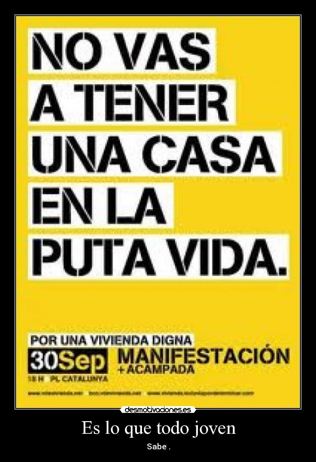 Es lo que todo joven - Sabe .