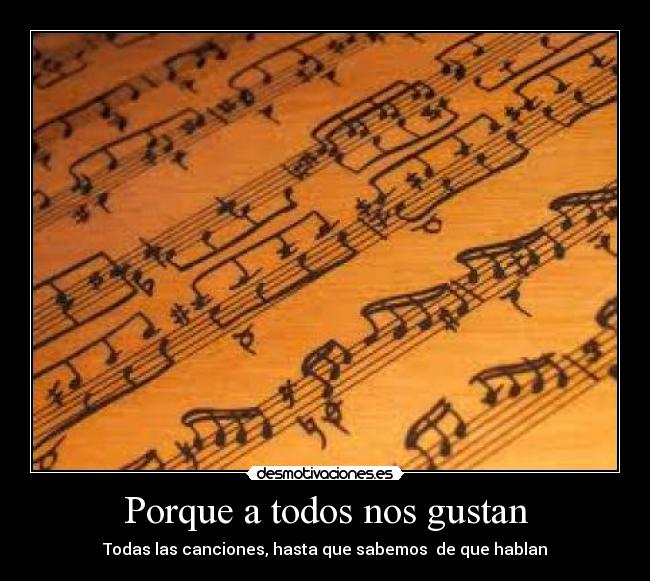 Porque a todos nos gustan - Todas las canciones, hasta que sabemos de que hablan