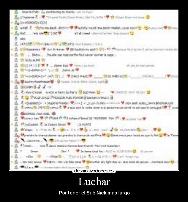 Luchar - Por tener el Sub Nick mas largo