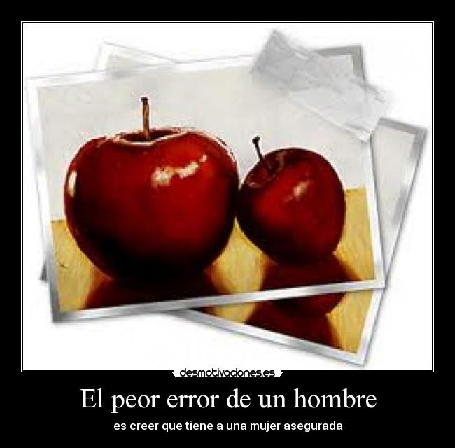 El peor error de un hombre - 