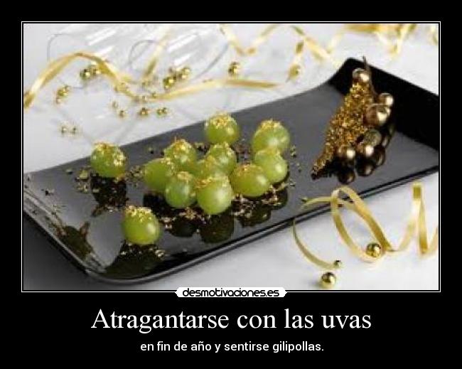 Atragantarse con las uvas - 