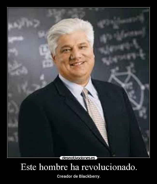 Este hombre ha revolucionado. -