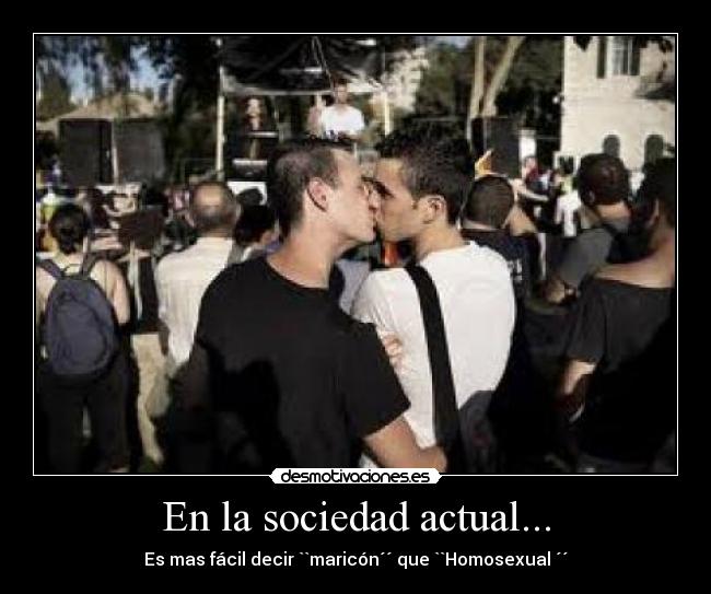 En la sociedad actual... -