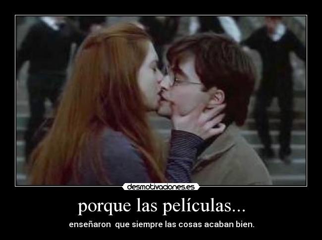 porque las películas... - 