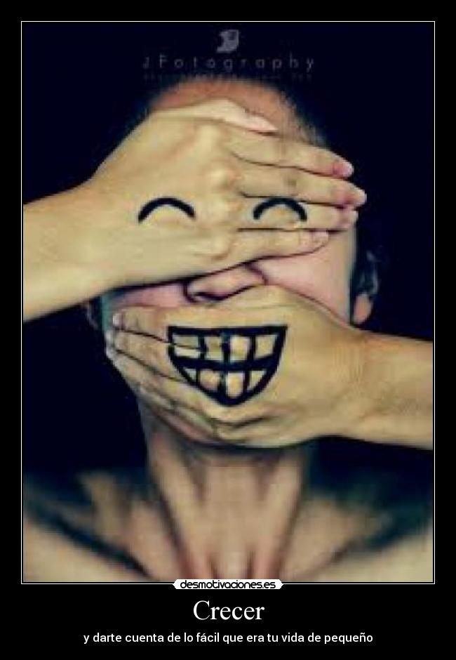 Crecer - y darte cuenta de lo fácil que era tu vida de pequeño