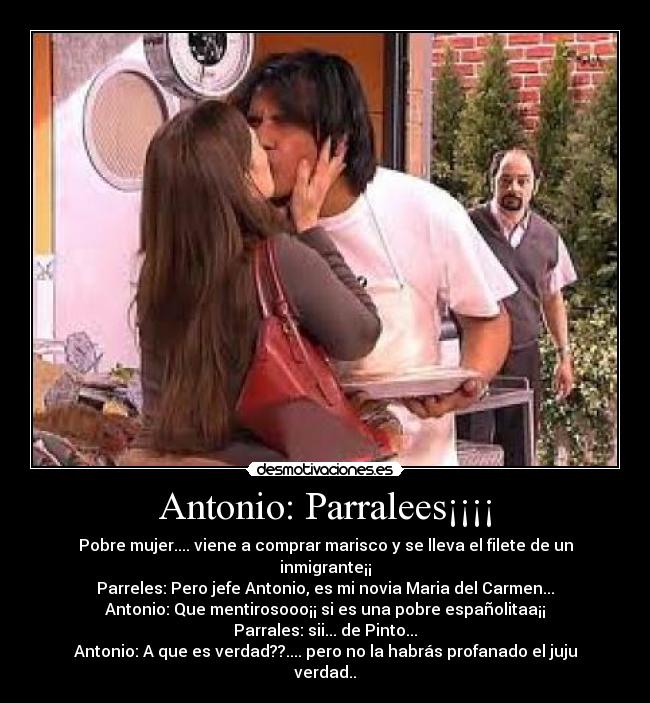 Antonio: Parralees¡¡¡¡ - 