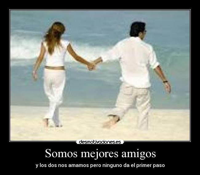 carteles amigos amor verdad desmotivaciones