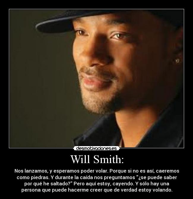 Will Smith: - 