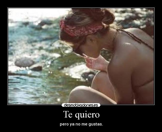 Te quiero -