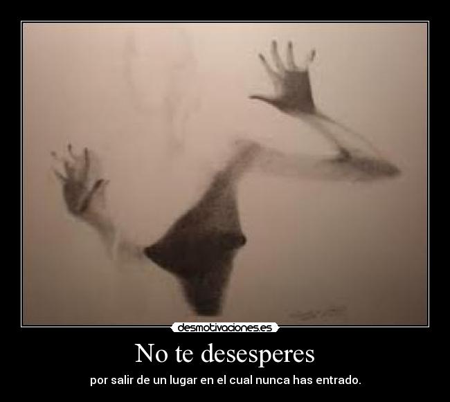 No te desesperes - 