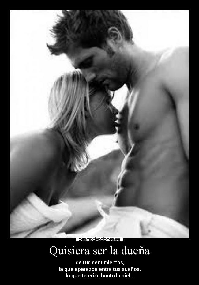 Quisiera ser la dueña -