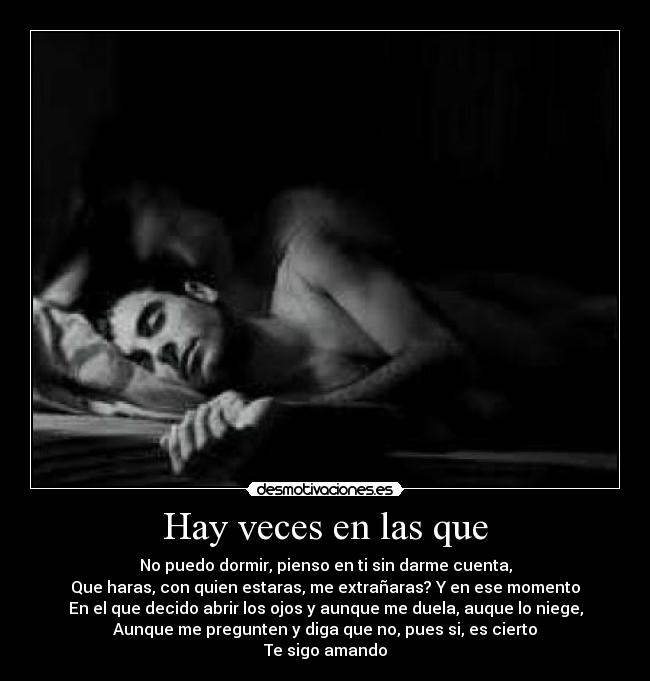 Hay veces en las que -