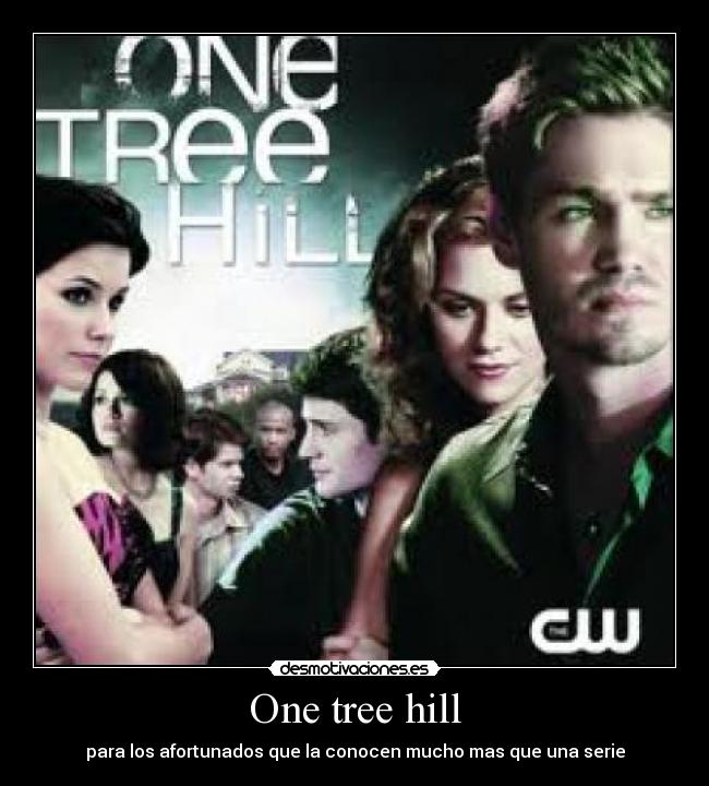 carteles one tree hill desmotivaciones