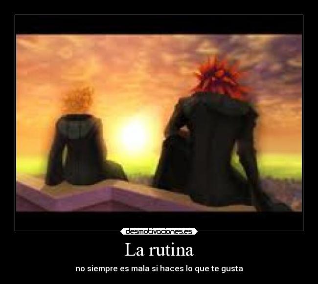 La rutina - no siempre es mala si haces lo que te gusta