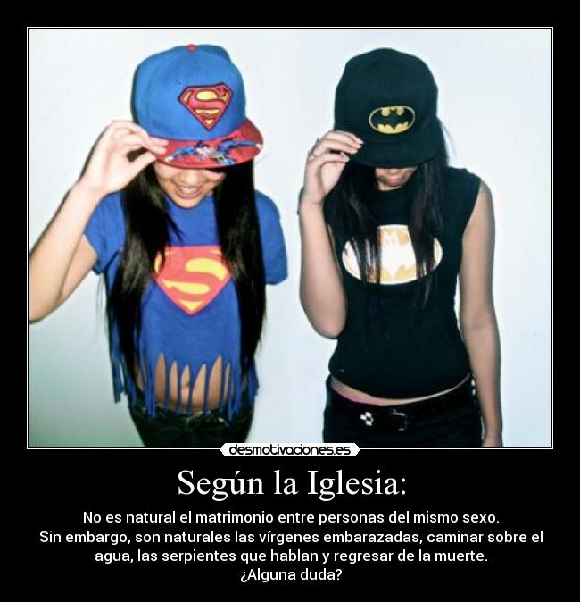 Según la Iglesia: - 