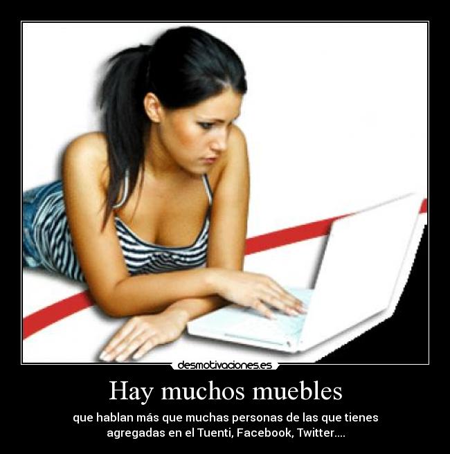 Hay muchos muebles - 
