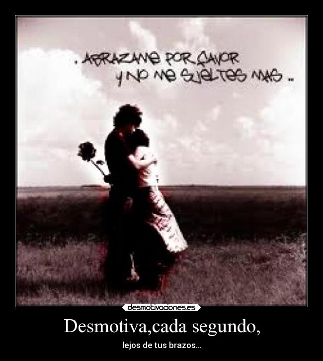 Desmotiva,cada segundo, - 