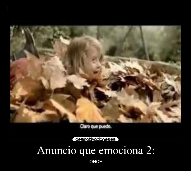 Anuncio que emociona 2: -