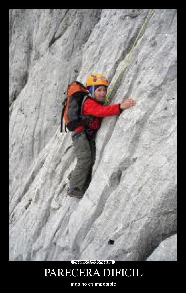 PARECERA DIFICIL - mas no es imposible