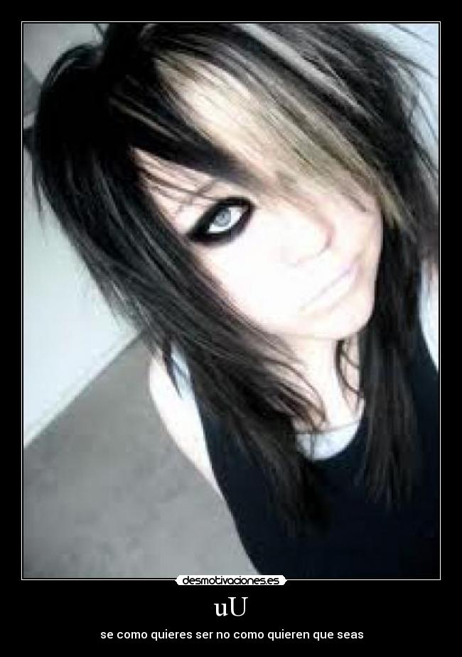 uU - se como quieres ser no como quieren que seas