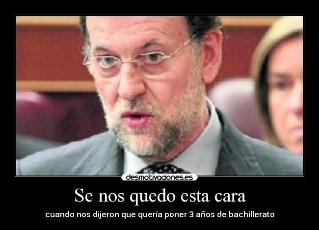 Se nos quedo esta cara -