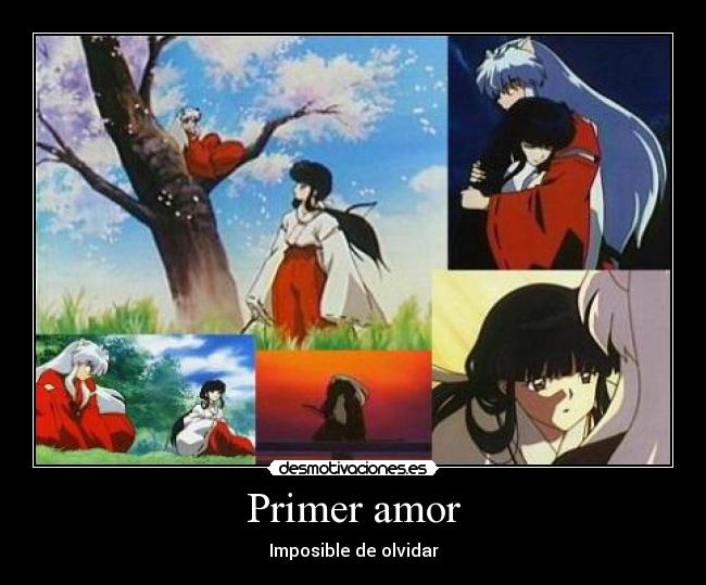 Primer amor - Imposible de olvidar